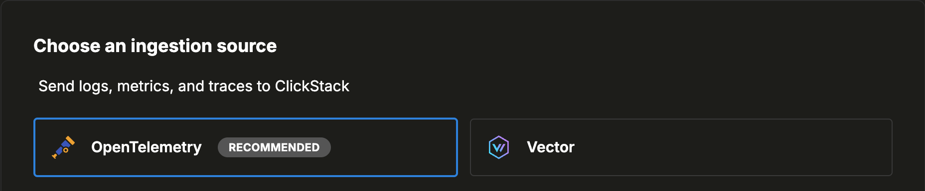 Sélectionner OpenTelemetry comme source d’ingestion