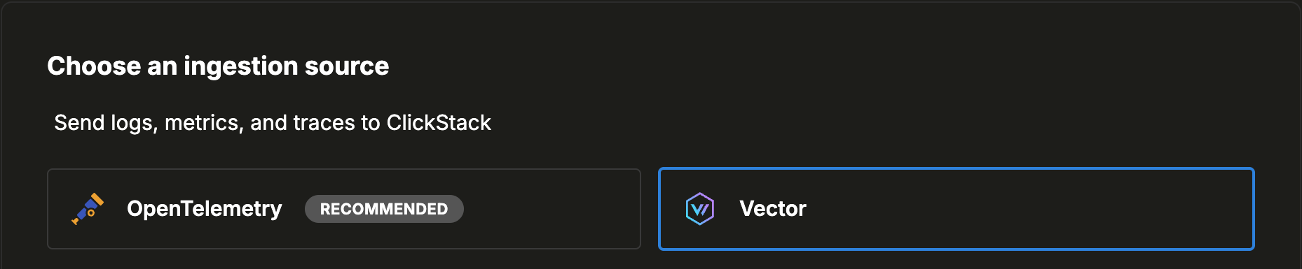 Sélectionnez Vector comme source d’ingestion